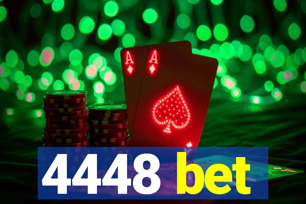 4448 bet